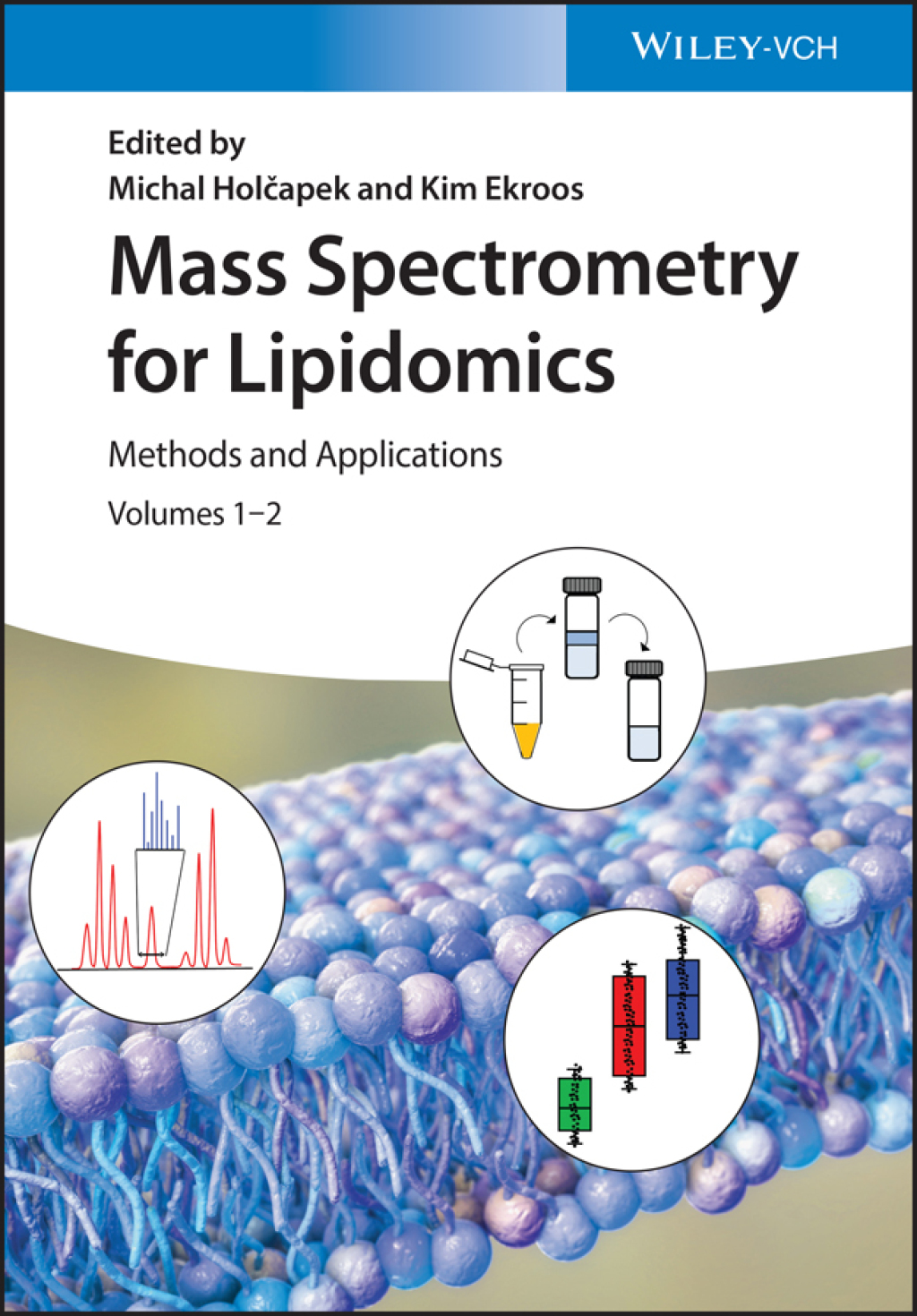 Mass Spectrometry for Lipidomics Methods and Applications 1st Edition