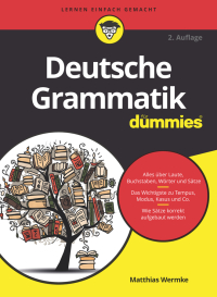 صورة الغلاف: Deutsche Grammatik für Dummies 2nd edition 9783527719433