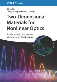 表紙画像: Two-Dimensional Materials for Nonlinear Optics 1st edition 9783527350599