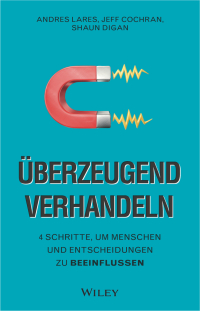 Immagine di copertina: Überzeugend verhandeln 1st edition 9783527511082