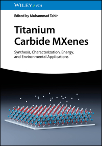 Cover image: Titanium Carbide MXenes 1st edition 9783527350742