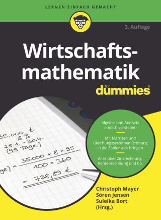 Cover image: Wirtschaftsmathematik für Dummies 3rd edition 9783527720002