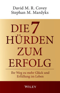 صورة الغلاف: Die 7 H&uuml;rden des Erfolgs 1st edition 9783527511266