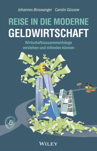 صورة الغلاف: Reise in die moderne Geldwirtschaft 1st edition 9783527511327