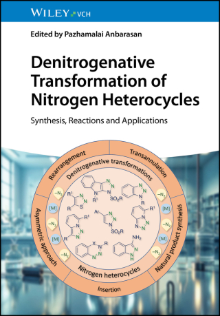 Cover image: Denitrogenative Transformation of Nitrogen Heterocycles 1st edition 9783527353163