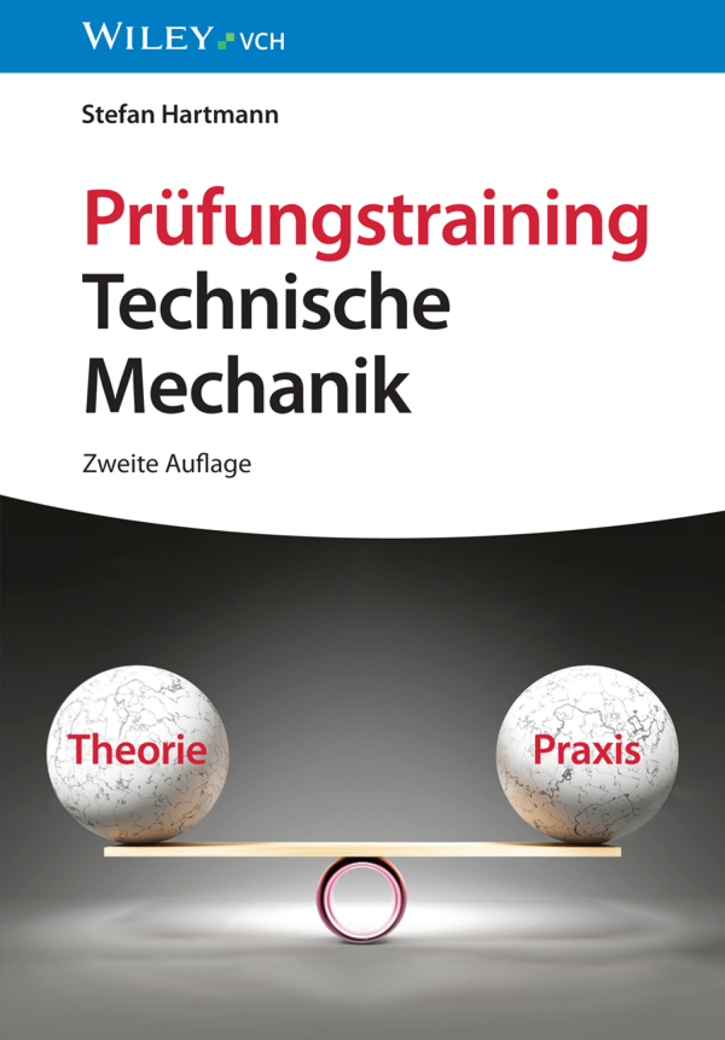 Prüfungstraining Technische Mechanik 2nd Edition