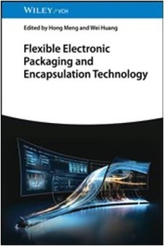 Cover image: Flexible Electronic Packaging and Encapsulation Technology 1st edition 9783527353590