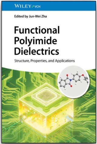Omslagafbeelding: Functional Polyimide Dielectrics 1st edition 9783527354337