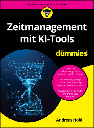Titelbild: Zeitmanagement mit KI-Tools für Dummies 1st edition 9783527723126