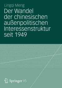 Cover image: Der Wandel der chinesischen außenpolitischen Interessenstruktur seit 1949 9783531187495