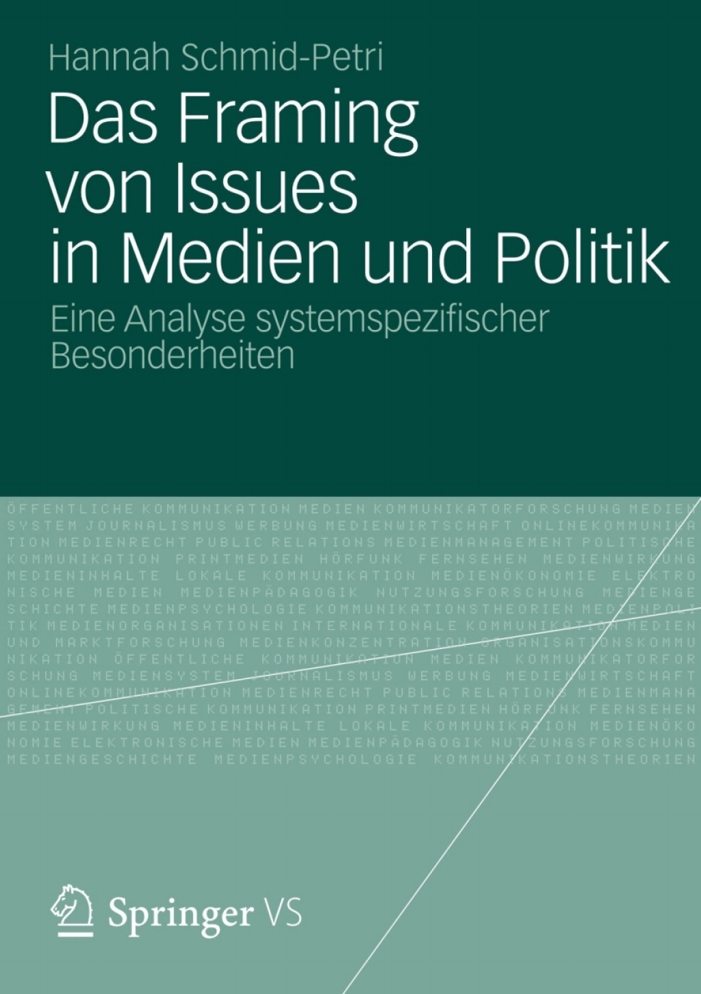 Das Framing von Issues in Medien und Politik Eine Analyse systemspezifischer Besonderheiten