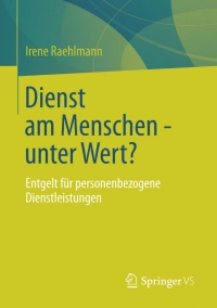 Cover image: Dienst am Menschen - unter Wert? 9783531187815