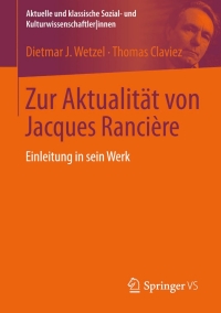 صورة الغلاف: Zur Aktualität von Jacques Rancière 9783531167008