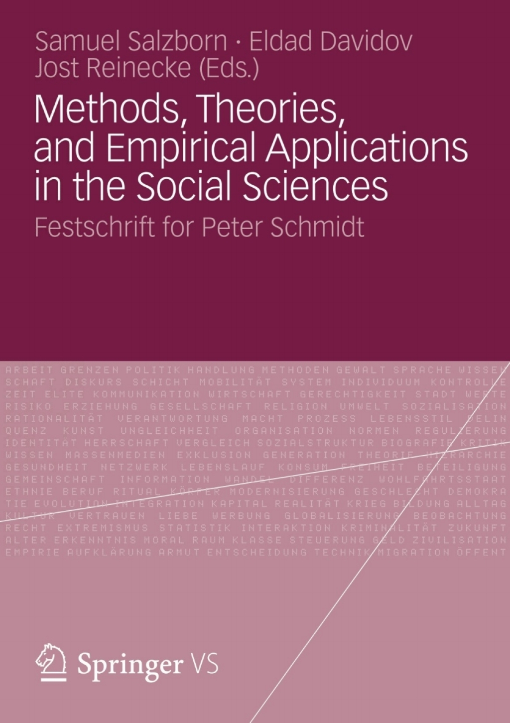 Methods, Theories, and Empirical Applications in the Social Sciences Festschrift for Peter Schmidt 1st Edition