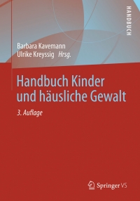 Imagen de portada: Handbuch Kinder und häusliche Gewalt 3rd edition 9783531180960