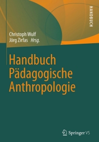 Titelbild: Handbuch Pädagogische Anthropologie 9783531181660