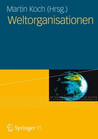 Imagen de portada: Weltorganisationen 1st edition 9783531181905