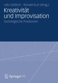 Imagen de portada: Kreativität und Improvisation 1st edition 9783531182452