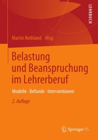 Cover image: Belastung und Beanspruchung im Lehrerberuf 2nd edition 9783531182469