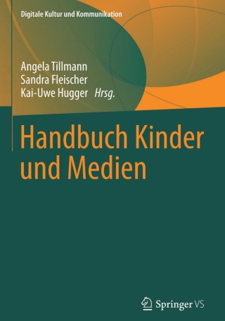 Cover image: Handbuch Kinder und Medien 9783531182636