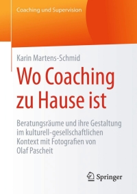 Cover image: Wo Coaching zu Hause ist 9783531182728