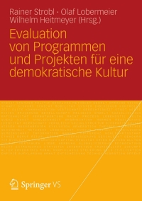 Imagen de portada: Evaluation von Programmen und Projekten für eine demokratische Kultur 1st edition 9783531183060