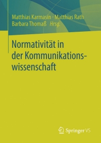 Cover image: Normativität in der Kommunikationswissenschaft 9783531183244