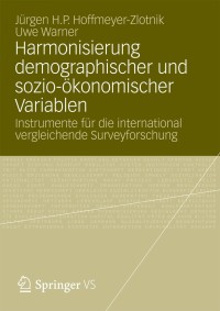 Imagen de portada: Harmonisierung demographischer und sozio-ökonomischer Variablen 9783531183749