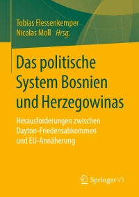 Cover image: Das politische System Bosnien und Herzegowinas 9783531185019