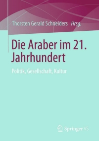 Cover image: Die Araber im 21. Jahrhundert 9783531185262