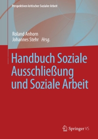 Cover image: Handbuch Soziale Ausschließung und Soziale Arbeit 9783531185316