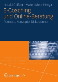 Titelbild: E-Coaching und Online-Beratung 1st edition 9783531186344