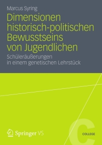 Cover image: Dimensionen historisch-politischen Bewusstseins von Jugendlichen 9783531191904