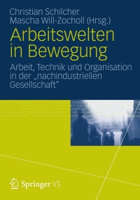 Imagen de portada: Arbeitswelten in Bewegung 1st edition 9783531192093