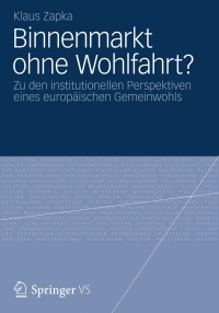 Cover image: Binnenmarkt ohne Wohlfahrt? 9783531192116