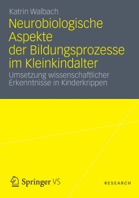Cover image: Neurobiologische Aspekte der Bildungsprozesse im Kleinkindalter 9783531192192