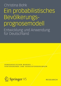 Cover image: Ein probabilistisches Bevölkerungsprognosemodell 9783531192666