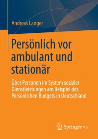 صورة الغلاف: Persönlich vor ambulant und stationär 9783531192741