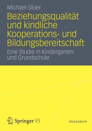 Imagen de portada: Beziehungsqualität und kindliche Kooperations- und Bildungsbereitschaft 9783531193151