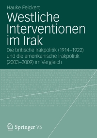 Cover image: Westliche Interventionen im Irak 9783531193212