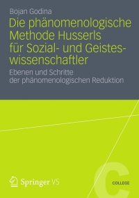 Cover image: Die Phänomenologische Methode Husserls für Sozial- und Geisteswissenschaftler 9783531193274