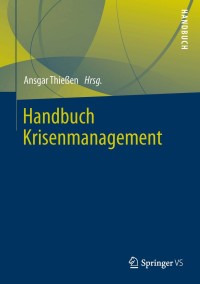 表紙画像: Handbuch Krisenmanagement 9783531193663