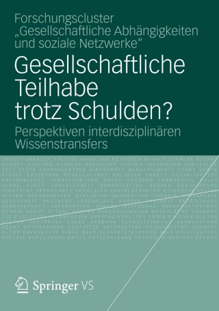 Cover image: Gesellschaftliche Teilhabe trotz Schulden? 1st edition 9783531194486