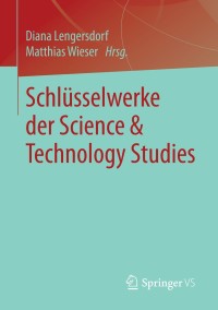 Omslagafbeelding: Schlüsselwerke der Science & Technology Studies 9783531194547