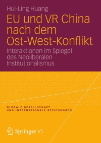 表紙画像: EU und VR China nach dem Ost-West-Konflikt 9783531195216