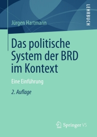 表紙画像: Das politische System der BRD im Kontext 2nd edition 9783531195315