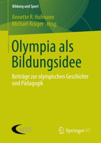 Cover image: Olympia als Bildungsidee 9783531195513