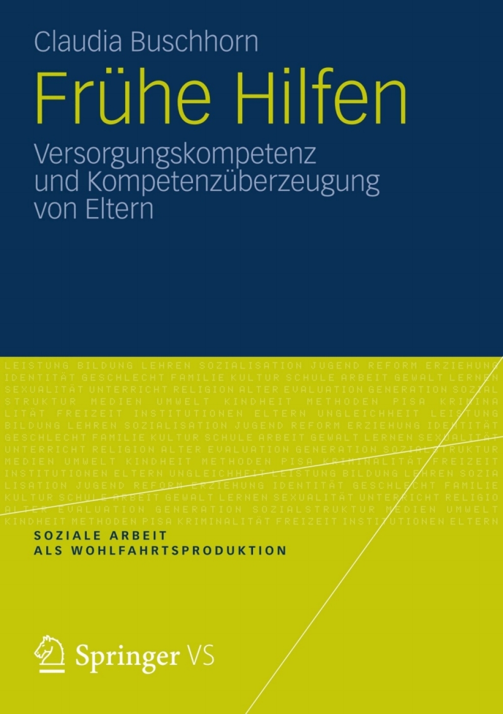 Frühe Hilfen Versorgungskompetenz und Kompetenzüberzeugung von Eltern