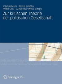 Imagen de portada: Zur kritischen Theorie der politischen Gesellschaft 1st edition 9783531196688