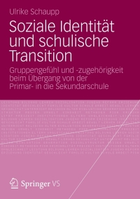 Imagen de portada: Soziale Identität und schulische Transition 9783531196947